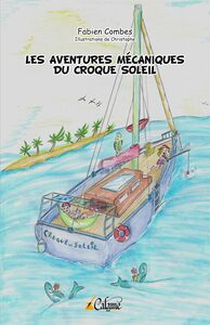 LES AVENTURES MECANIQUES DU CROQUE SOLEIL