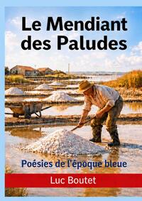 Le Mendiant des Paludes