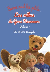 Les rébus de Gros Nounours