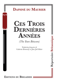 CES TROIS DERNIERES ANNEES