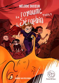 LE ROYAUME DE SERAPHIN - TOME 1