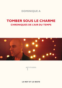 Tomber sous le charme - Chroniques de l'air du temps