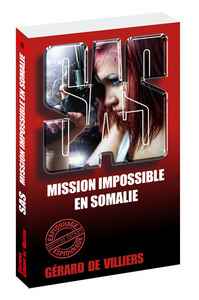 SAS 47 Mission impossible en Somalie