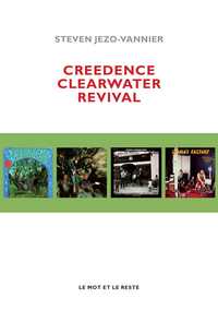 CREEDENCE CLEARWATER REVIVAL