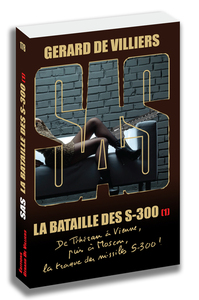 SAS 178 LA BATAILLE DES S-300 - TOME 1