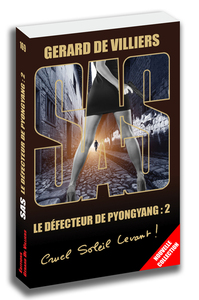 SAS 169 Le défecteur de Pyongyang - tome 2