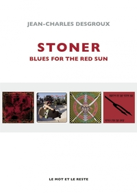 STONER - BLUES FOR THE RED SUN