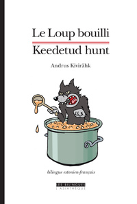 Le Loup bouilli et autres contes