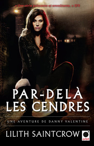 PAR-DELA LES CENDRES - UNE AVENTURE DE DANNY VALENTINE