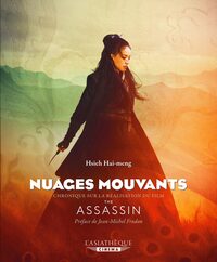 Nuages mouvants. Chronique sur la réalisation du film The Assassin