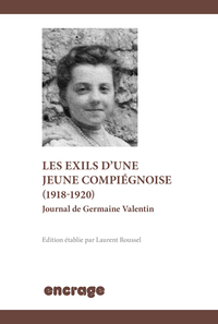 Une jeune Compiégnoise en guerre (1916-1918)