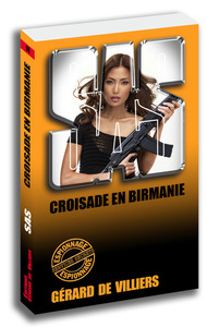 SAS 98 CROISADE EN BIRMANIE