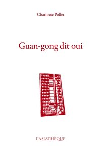 GUAN-GONG DIT OUI