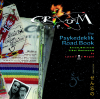 CRIUM DELIRIUM - THE PSYKEDEKLIK ROAD BOOK + DVD