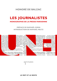LES JOURNALISTES - MONOGRAPHIE DE LA PRESSE PARISIENN