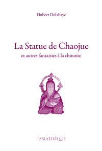 La Statue de Chaojue