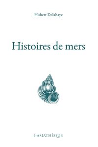 HISTOIRES DE MERS