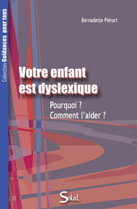 Votre enfant est dyslexique