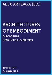 Architectures of Embodiment