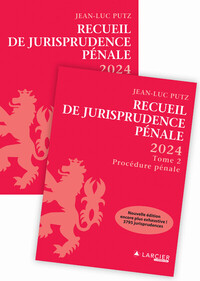 Recueil de Jurisprudence pénale - 2024 - Tome 1 + Tome 2