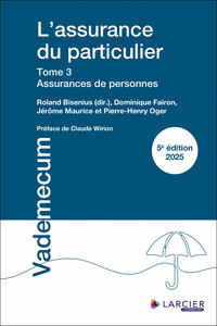 L'assurance du particulier - Tome 3 : Assurances de personnes