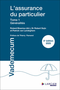 L'assurance du particulier - Tome 1 : Généralités