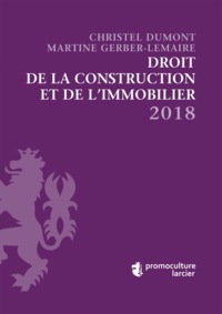 Recueil - Droit de la construction et de l'immobilier 2018