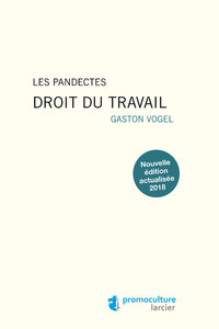 Les pandectes - Droit du travail