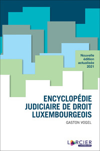 ENCYCLOPEDIE JUDICIAIRE DE DROIT LUXEMBOURGEOIS