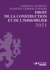 Recueil - Droit de la construction et de l'immobilier