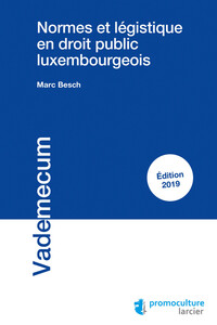 NORMES ET LEGISTIQUE EN DROIT PUBLIC LUXEMBOURGEOIS