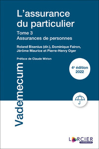 L'assurance du particulier - Tome 3 Assurances de personnes