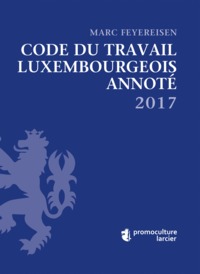 Code du travail annoté 2017