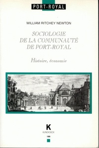 SOCIOLOGIE DE LA COMMUNAUTE DE PORT-ROYAL - HISTOIRE, ECONOMIE