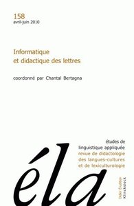 ETUDES DE LINGUISTIQUE APPLIQUEE - N 2/2010 - INFORMATIQUE ET DIDACTIQUE DES LETTRES