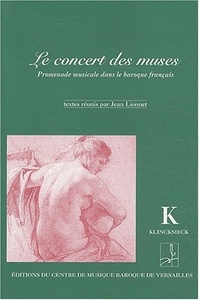 LE CONCERT DES MUSES - PROMENADE MUSICALE DANS LE BAROQUE FRANCAIS