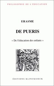 DE PUERIS, "DE L'EDUCATION DES ENFANTS"