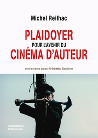 PLAIDOYER POUR L'AVENIR DU CINEMA D'AUTEUR