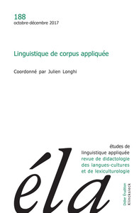 ETUDES DE LINGUISTIQUE APPLIQUEE - N 4/2017 - LINGUISTIQUE DE CORPUS APPLIQUEE