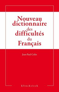 NOUVEAU DICTIONNAIRE DES DIFFICULTES DU FRANCAIS