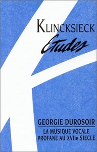 LA MUSIQUE VOCALE PROFANE AU XVIIE SIECLE