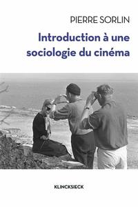 INTRODUCTION A UNE SOCIOLOGIE DU CINEMA