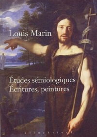 ETUDES SEMIOLOGIQUES. ECRITURES, PEINTURES