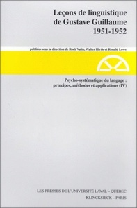 LECONS DES ANNEES 1951-1952, SERIE A - PSYCHO-SYSTEMATIQUE DU LANGAGE : PRINCIPES, METHODES ET APPLI