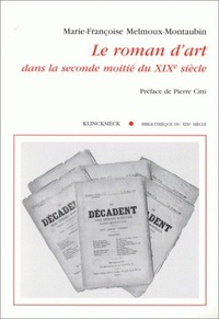 LE ROMAN D'ART DANS LA SECONDE MOITIE DU XIXE SIECLE