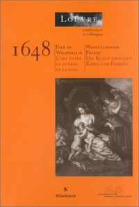 1648 PAIX DE WESTPHALIE - L'ART ENTRE LA GUERRE ET LA PAIX