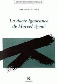 LA DOCTE IGNORANCE DE MARCEL AYME