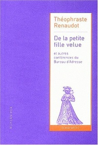 DE LA PETITE FILLE VELUE ET AUTRES CONFERENCES DU BUREAU D'ADRESSE