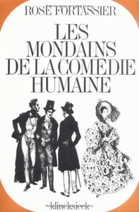 LES MONDAINS DE LA COMEDIE HUMAINE - ETUDE HISTORIQUE ET PSYCHOLOGIQUE
