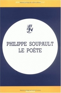 PHILIPPE SOUPAULT, LE POETE - ILLUSTRATIONS, NOIR ET BLANC